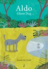Aldo: Ghost Dog - Joaquín Camp - 9798988749929