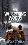 The Whispering Woods - Shana Gorian - 9798988826972