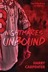 Nightmares Unbound - Harry Carpenter - 9798988859154
