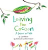 Leaving the Cocoon - Lisa Chibbaro - 9798988861409