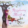 Raspberry Maude - Wendy L Googe - 9798988861478
