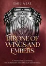 A Throne of Wings and Embers - Emilia Jae - 9798988896852