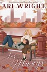 For Always - Ari Wright - 9798989007295