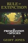 Rule of Extinction - Geoff Jones - 9798989021017