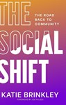 The Social Shift - Katie Brinkley - 9798989025718