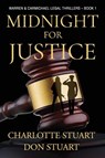 Midnight for Justice - Don Stuart ; Charlotte Stuart - 9798989152957