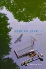 Arroyo Circle - JoeAnn Hart - 9798989178445