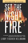 Set the Night on Fire - Libby Fischer Hellmann - 9798989253067