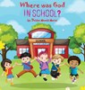 Where Was God In School? - Debbie Menold Marini - 9798989263813
