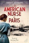 An American Nurse in Paris - John F Andrews - 9798989383511