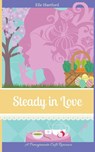 Steady in Love - Elle Hartford - 9798989393732