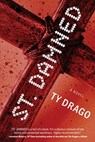 St. Damned - Ty Drago - 9798989593484