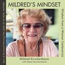 Mildred's Mindset - Mildred Kirschenbaum ; Gayle Kirschenbaum - 9798989604708