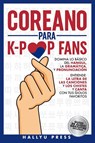 Hallyu Press: Coreano para K-Pop Fans - Hallyu Press - 9798989637966