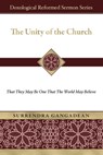 The Unity of the Church - Surrendra Gangadean - 9798989829583