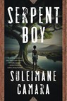 Serpent Boy - Suleimane Camara - 9798989857456