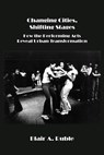 Changing Cities, Shifting Stages: How the Performing Arts Reveal Urban Transformation - Blair A. Ruble - 9798990054295