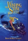 The Wishing Stone: Keeper of the Stone - Brian R. Leavitt - 9798990179509