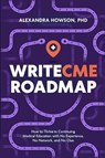 WriteCME Roadmap - Alexandra Howson - 9798990181007