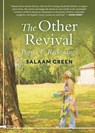 The Other Revival: Poems & Reckonings - Salaam Green - 9798990220874