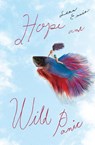 Hope and Wild Panic - Sean Ennis - 9798990324008
