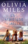 The Starlight Sisters - Olivia Miles - 9798990472808