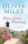 Home Sweet Harmony - Olivia Miles - 9798990472853