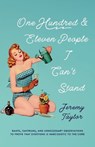 One Hundred and Eleven People I Can't Stand - Jeremy Taylor - 9798990518964