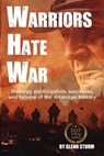 Warriors Hate War - Glenn Sturm - 9798990521797