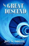 The Great Descend - Joy S Soleil - 9798990532410