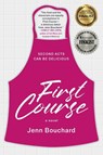 First Course - Jenn Bouchard - 9798990560604