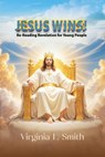 Jesus Wins! - Virginia L. Smith - 9798990591707