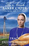 The Amish Baker Caper - Tracy Fredrychowski - 9798990610521