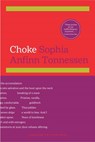 Choke - Sophia Anfinn Tonnessen - 9798990614109