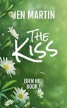 The Kiss - Jen Martin - 9798990668010