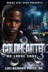 Coldhearted 3 - Lou Garden Price Sr. - 9798990674851