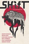 Shift - Naomi Daniluk ; Devin Hunt ; Cheyenne Shaffer - 9798990679825