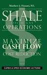 Shale Oil and Gas Operations - Matthew Hatami - 9798990764019