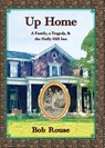 Up Home - Bob Rouse - 9798990783348