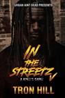IN The Streetz 5 - Tron Hill - 9798990888258