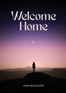 Welcome Home - Anna-Belle Buyse - 9798990994508