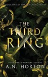 The Third Ring - A. N. Horton - 9798991124973