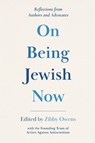 On Being Jewish Now - Zibby Owens - 9798991140232