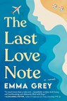 The Last Love Note - Emma Grey - 9798991140263
