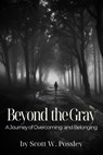 Beyond the Gray - Scott W Possley - 9798991178648
