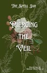 The Spell Jar - Indie Earth Publishing - 9798991216449
