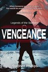 Vengeance: Legends of the Starborn - Stephen Phillips - 9798991242400