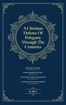 A Christian Defense Of Polygamy Through The Centuries - J. D. Langton - 9798991315500