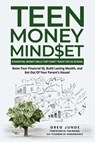 Teen Money Mindset - Greg Junge - 9798991363709