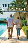 The 3-Plan Retirement - David Simpson - 9798991423328